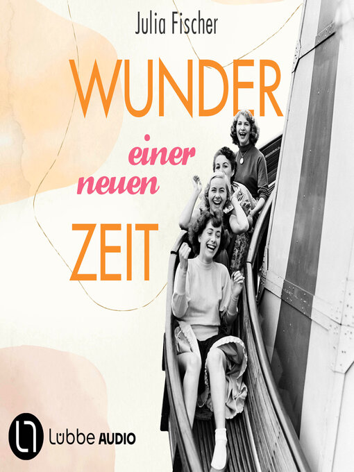 Title details for Wunder einer neuen Zeit--Der Salon, Teil 1 (Ungekürzt) by Julia Fischer - Available